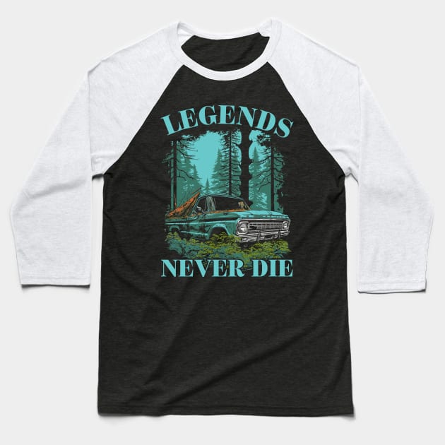 Legends Never Die Baseball T-Shirt by TeeLabs